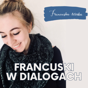 miniatura podcastu Francuski w dialogach