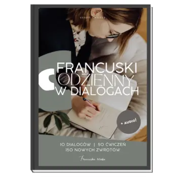 Francuski Codzienny w dialogach | Zeszyt ćwiczeń z audio | książka