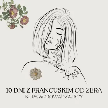 Kurs 10 DNI Z FRANCUSKIM OD ZERA